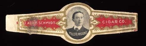 1910s J Adam Schmidt Cigar Co Label Miller Huggins